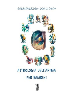 cover image of Astrologia dell'Anima per bambini